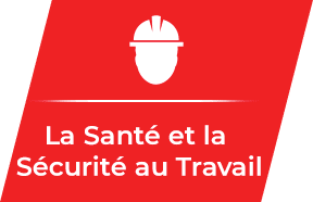 La Sante et la Securite au Travail